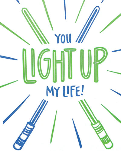 A graphic design featuring the phrase 'You LIGHT UP MY LIFE!' in stylized lettering with blue and green accents, and illustrations of light fixtures.