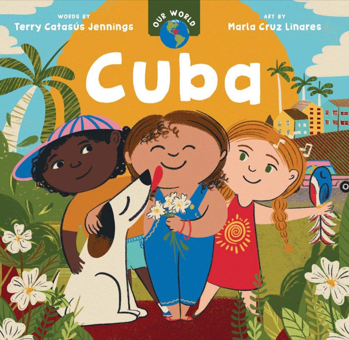 Our World: Cuba Board Book