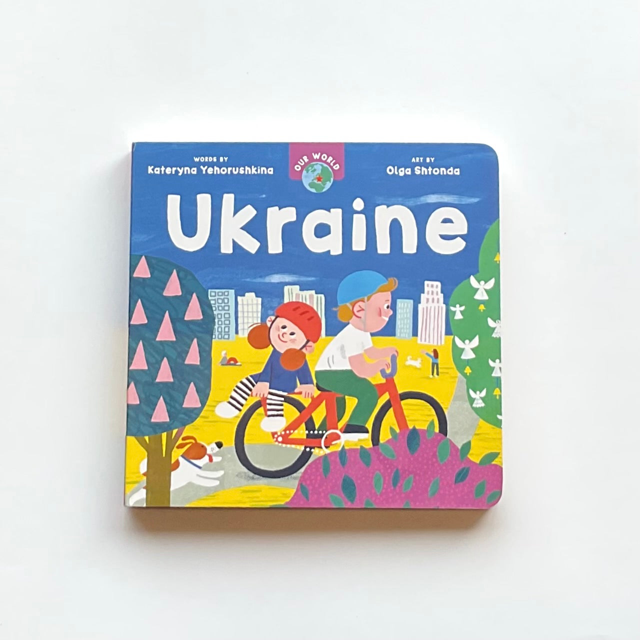 Our World: Ukraine Board Book