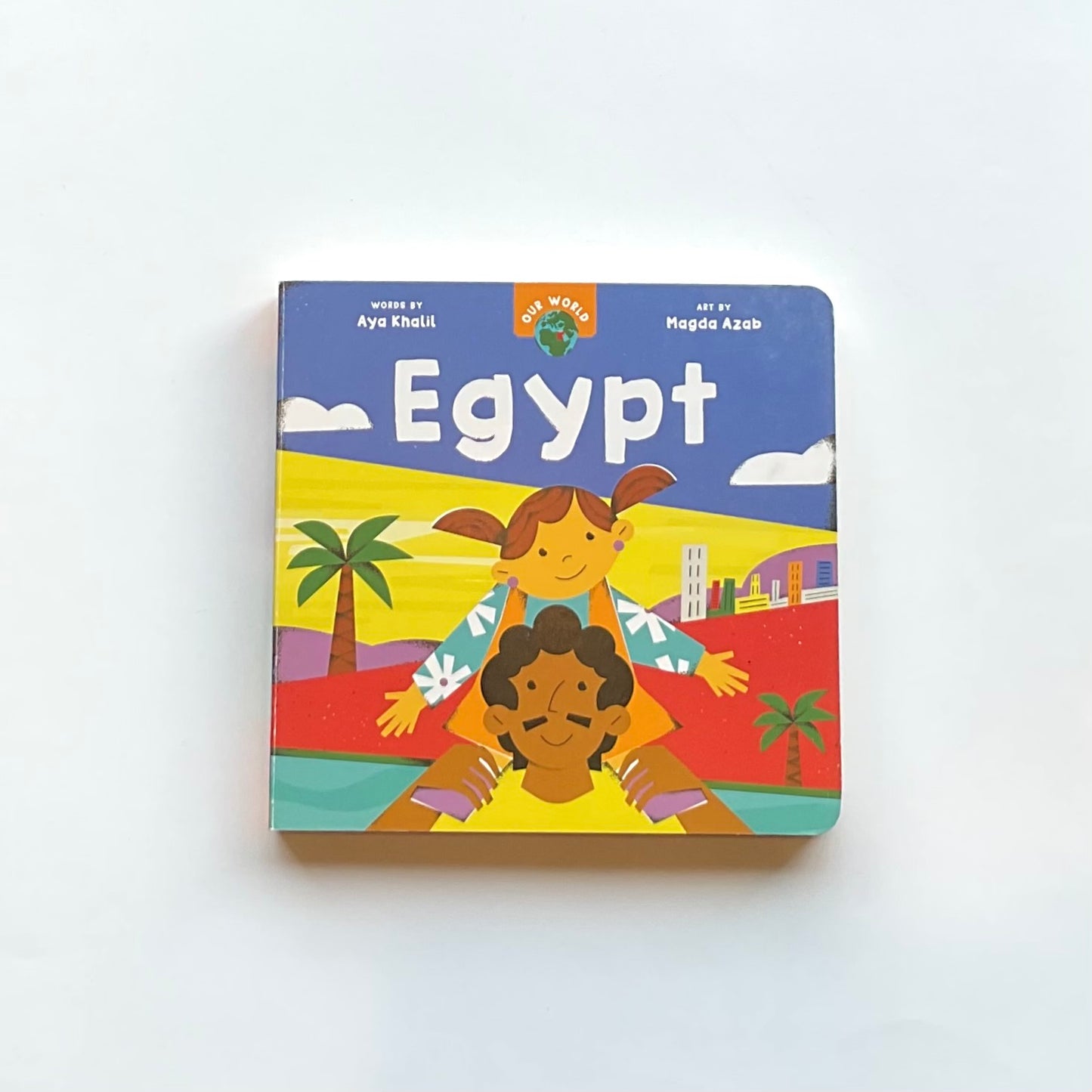 Our World: Egypt Board Book
